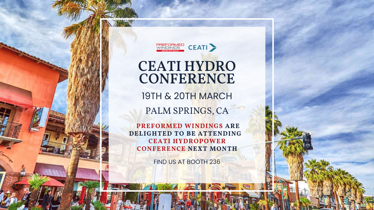 Preformed Windings set to attend CEATI Hydropower Conference in Palm Springs