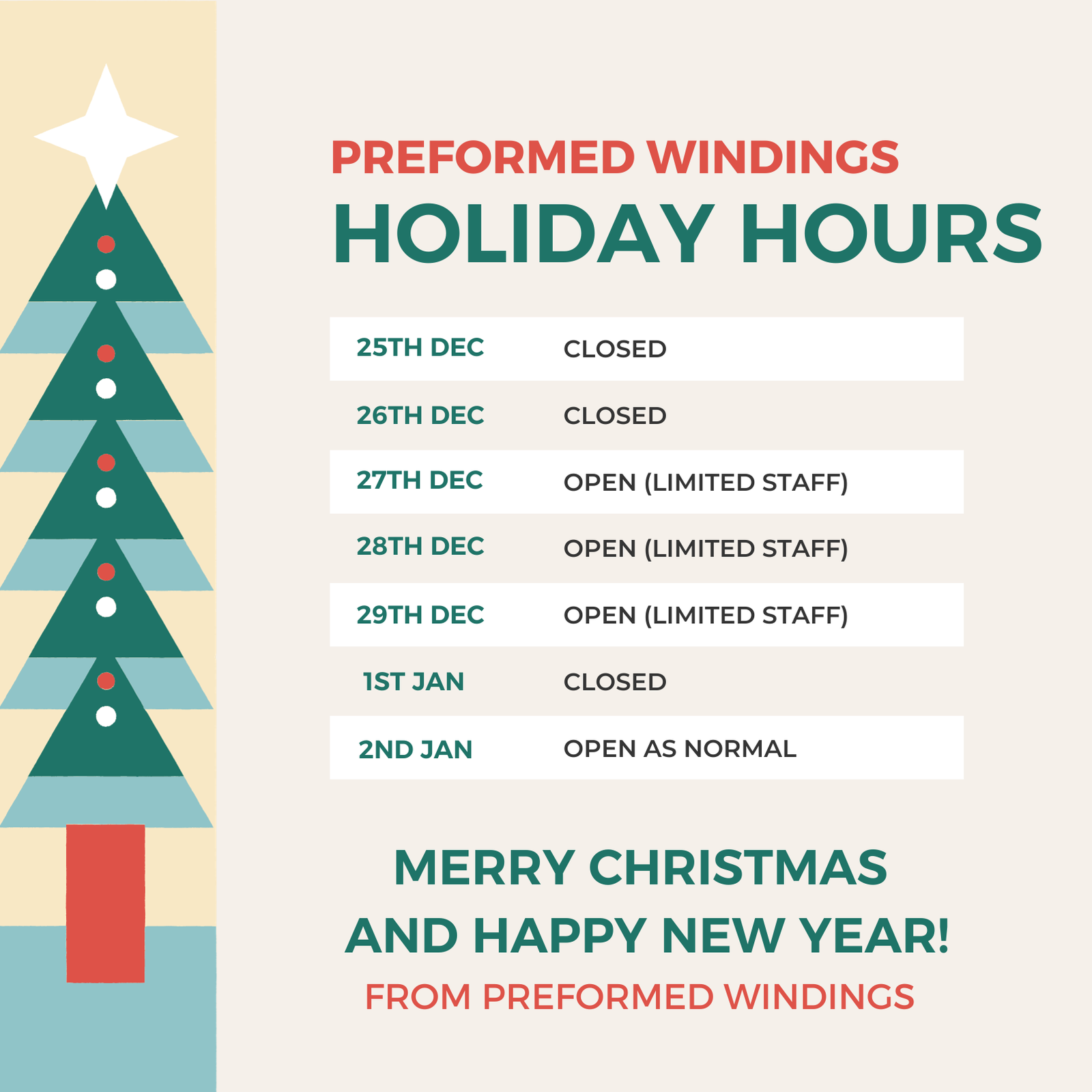Preformed Windings’ Holiday Hours