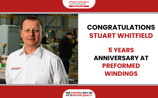 Business Improvement Leader Stuart Whitfield celebrates 5 years at Preformed Windings
