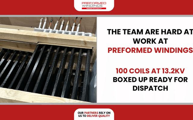 Preformed Windings team use great teamwork as 100 high-voltage coils manufactured and boxed up