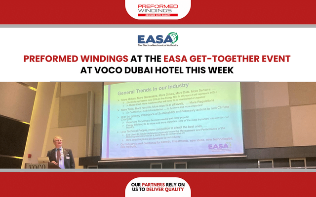 Preformed Windings enjoyed the EASA Get-Together Event at Voco Dubai Hotel