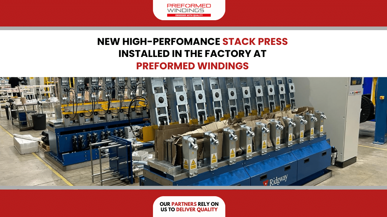 New high-performance stack press installed in the Preformed Windings factory