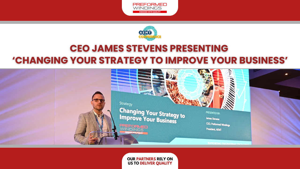 Preformed Windings CEO James Stevens Presented at the 2024 AEMT Conference