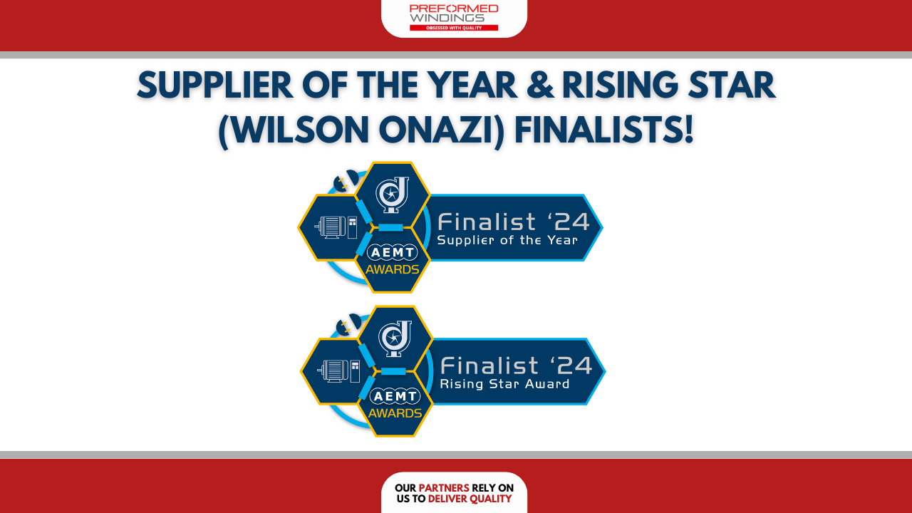 Preformed Windings announced as finalists in two categories at the AEMT Awards!