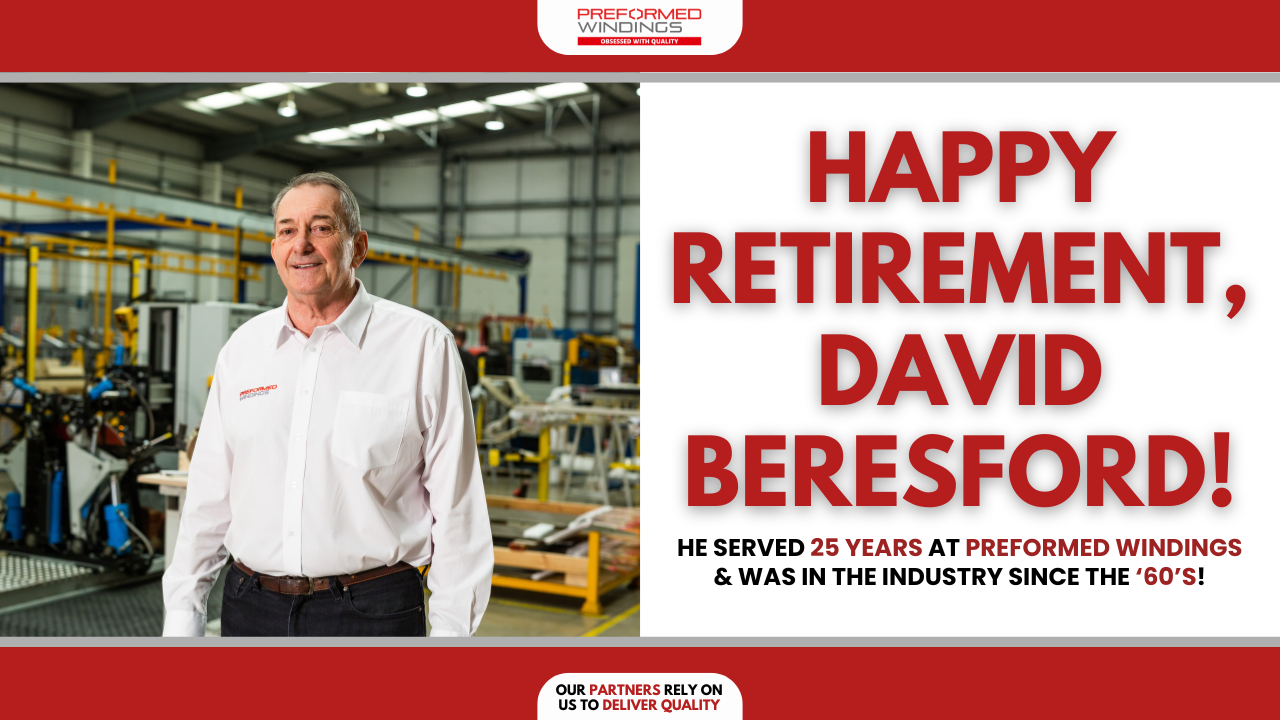 David Beresford retires after 25 years of service to Preformed Windings