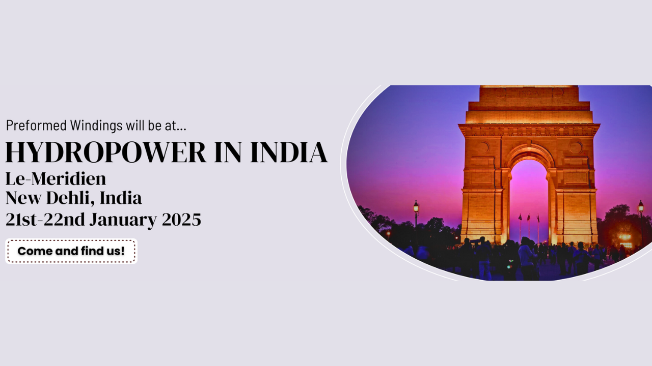 Preformed Windings are going to Hydropower in India next week!