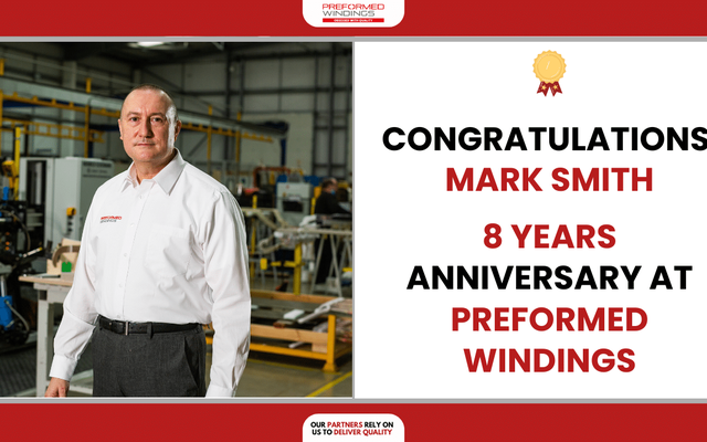 Preformed Windings’ Mark Smith celebrates 8 years at the business