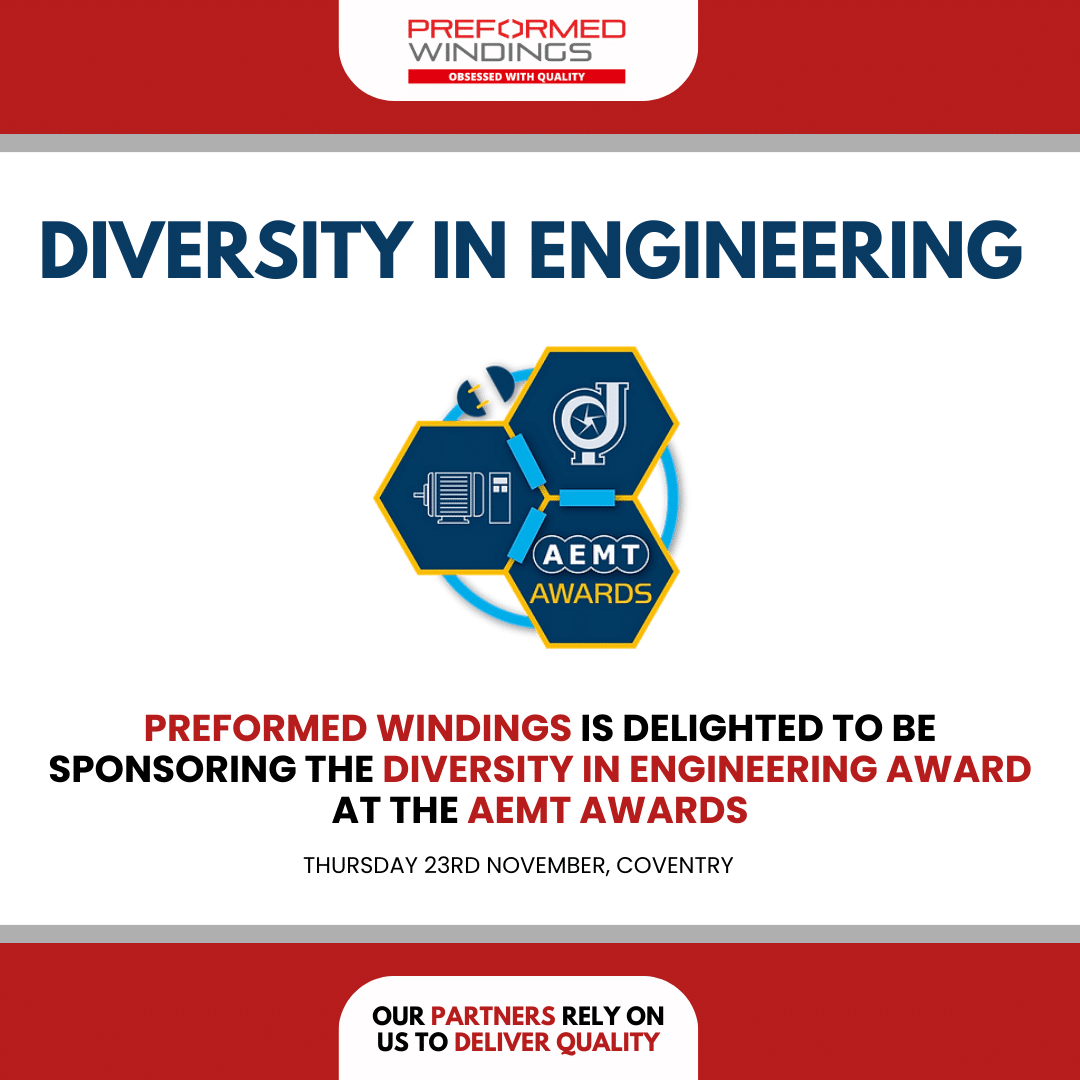 Preformed Windings sponsor the ‘Diversity in Engineering’ award at the AEMT awards!