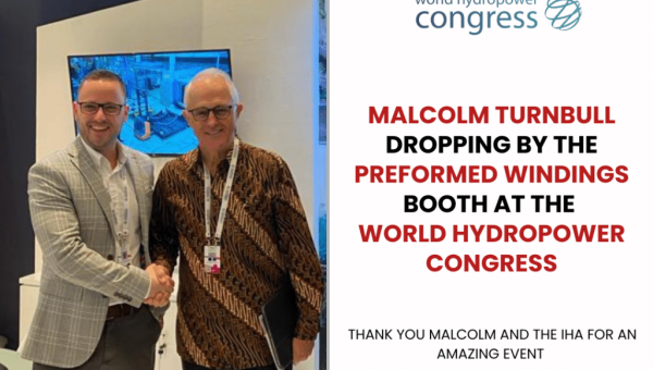 Malcolm Turnbull visits Preformed Windings at the World Hydropower Congress